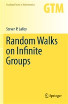 Steven P. Lalley - Random Walks on Infinite Groups