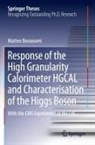 Matteo Bonanomi - Response of the High Granularity Calorimeter HGCAL and Characterisation of the Higgs Boson