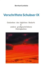 Bernhard Lembcke - Verschriftete Schubser IX