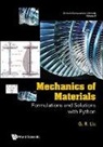 G R Liu, GUI-Rong Liu - Mechanics Of Materials: Formulations And Solutions With Python