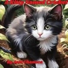 Joel Chanaca, Jane E Chanaca, John Chanaca - A Kitty Named Cricket