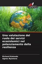 Richard Katondo, Agnes Nyomora - Una valutazione del ruolo dei servizi ecosistemici nel potenziamento della resilienza