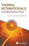 Ying Li, Li Ying, Cheng-wei Qiu, Liujun Xu, Liujun Xu Cheng-Wei Qiu Ying Li - Thermal Metamaterials: Controlling The Flow Of Heat