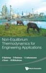 Dick Bedeaux, Bedeaux Dick, D Bedeaux, E Johannessen, Joachim Groß, Gross Joachim... - Non-equilibrium Thermodynamics For Engineering Applications