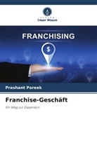 Prashant Pareek - Franchise-Geschäft
