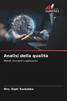 Dipti Sontakke, Mrs. Dipti Sontakke - Analisi della qualità