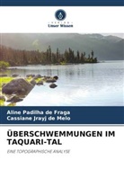 Aline Padilha de Fraga, Cassiane Jrayj de Melo - ÜBERSCHWEMMUNGEN IM TAQUARI-TAL
