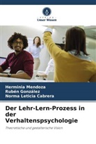 Norma L Cabrera, Norma Leticia Cabrera, Ruben Gonzalez, Herminia Mendoza - Der Lehr-Lern-Prozess in der Verhaltenspsychologie