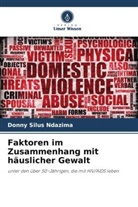 Donny Silus Ndazima - Faktoren im Zusammenhang mit häuslicher Gewalt