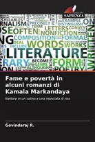 Govindaraj R. - Fame e povertà in alcuni romanzi di Kamala Markandaya