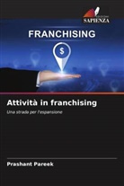 Prashant Pareek - Attività in franchising