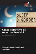Inshiya Alazhar Contractor, Girish M. S, Girish M.S - Apnea ostruttiva del sonno nei bambini