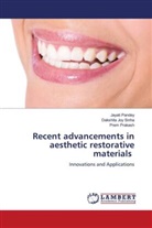 Jayati Pandey, Prem Prakash, Dakshita Joy Sinha - Recent advancements in aesthetic restorative materials