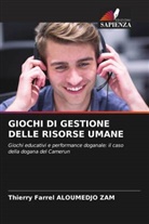 Thierry Farrel Aloumedjo Zam - GIOCHI DI GESTIONE DELLE RISORSE UMANE