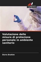 Dorra Brahim - Valutazione delle misure di protezione personale in ambiente sanitario