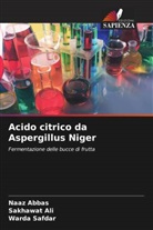 Naaz Abbas, Sakhawat Ali, Warda Safdar - Acido citrico da Aspergillus Niger