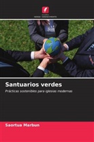 Saortua Marbun - Santuarios verdes
