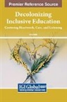 Erin Keith - Decolonizing Inclusive Education