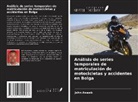 John Awaab - Análisis de series temporales de matriculación de motocicletas y accidentes en Bolga