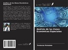 Tinotenda Mukabeta - Análisis de las Zonas Económicas Especiales