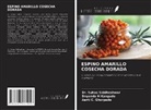 Aarti C. Ghorpade, Dnyanda H Kangude, Suhas Siddheshwar - ESPINO AMARILLO COSECHA DORADA
