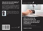 Lengamo Lenteta - Libro de texto de mantenimiento de máquinas de coser para institutos de formación profesional