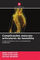 Nora Akretche, Soreya BELARBI, Rachid Nemmar - Complicações músculo-articulares da hemofilia