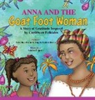 Erin Shae Bryan, Angela Golden Bryan - Anna and the Goat Foot Woman