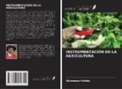 Oluwaseyi Fadele - INSTRUMENTACIÓN EN LA AGRICULTURA