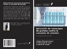 Cristiane De O. Lima, Vagner Marcelo Gomes, Luciana M. Correa - Aplicación de nanocapas de grafeno contra la corrosión de metales