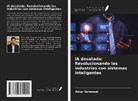 Amar Saraswat - IA desatada: Revolucionando las industrias con sistemas inteligentes