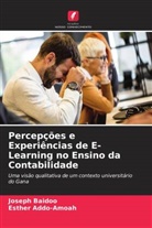 Esther Addo-Amoah, Joseph Baidoo - Percepções e Experiências de E-Learning no Ensino da Contabilidade