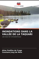 Aline Padilha de Fraga, Cassiane Jrayj De Melo - INONDATIONS DANS LA VALLÉE DE LA TAQUARI