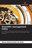 Nereu Antonio Junior de Costa - Scientific management today