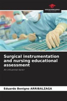 Eduardo Benigno Arribalzaga - Surgical instrumentation and nursing educational assessment