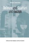 Rick Dolphijn Rosi Braidotti, Rosi Braidotti, Rick Dolphijn, Rick Dolphijn, Rosi Braidotti - Deleuze and Guattari and Fascism
