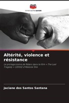 Jaciane dos Santos Santana - Altérité, violence et résistance