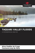 Aline Padilha de Fraga, Cassiane Jrayj de Melo - TAQUARI VALLEY FLOODS