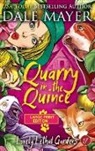 Dale Mayer - Quarry in the Quince