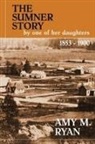 Amy M. Ryan - The Sumner Story