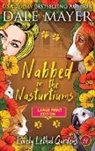 Dale Mayer - Nabbed in the Nasturtiums