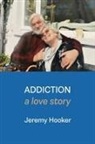 Jeremy Hooker - Addiction