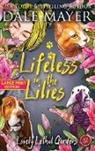 Dale Mayer - Lifeless in the Lilies