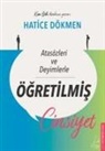 Hatice Dökmen - Atasözleri ve Deyimlerle Ögretilmis Cinsiyet