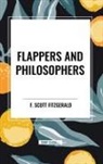 F. Scott Fitzgerald - Flappers and Philosophers