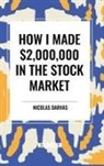 Nicolas Darvas - How I Made $2,000,000 in the Stock Market