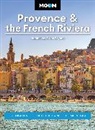 Jon Bryant, Jamie Ivey, Moon Travel Guides - Moon Provence & the French Riviera