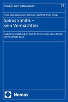 Indra Spiecker geb Döhmann, Indra Spiecker geb. Döhmann, Indra Spiecker gen Döhmann, Indra Spiecker gen. Döhmann, Weiss, Manfred Weiß - Spiros Simitis - sein Vermächtnis