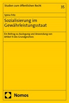 Sylvia Fritz, Sylvia Maria Fritz - Sozialisierung im Gewährleistungsstaat