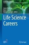 Kim E. Barrett, Kim E Barrett, Howard Garrison, Jasna Markovac - Life Science Careers